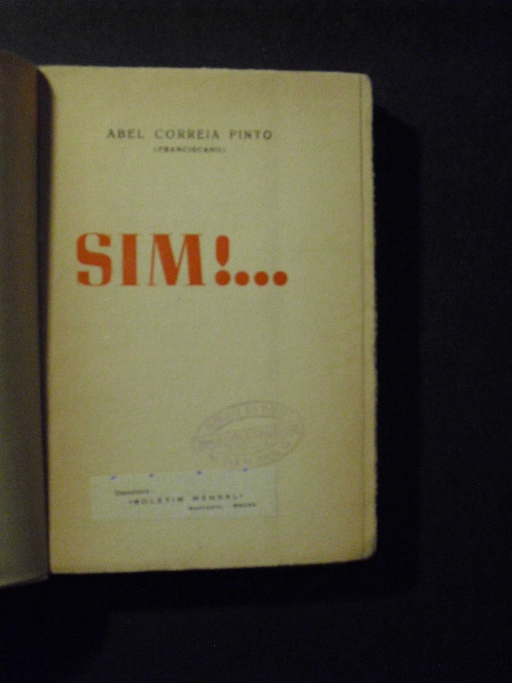 Pinto (Abel Correia,Franciscano);Sim!…;Edição  Missões Franciscanas,