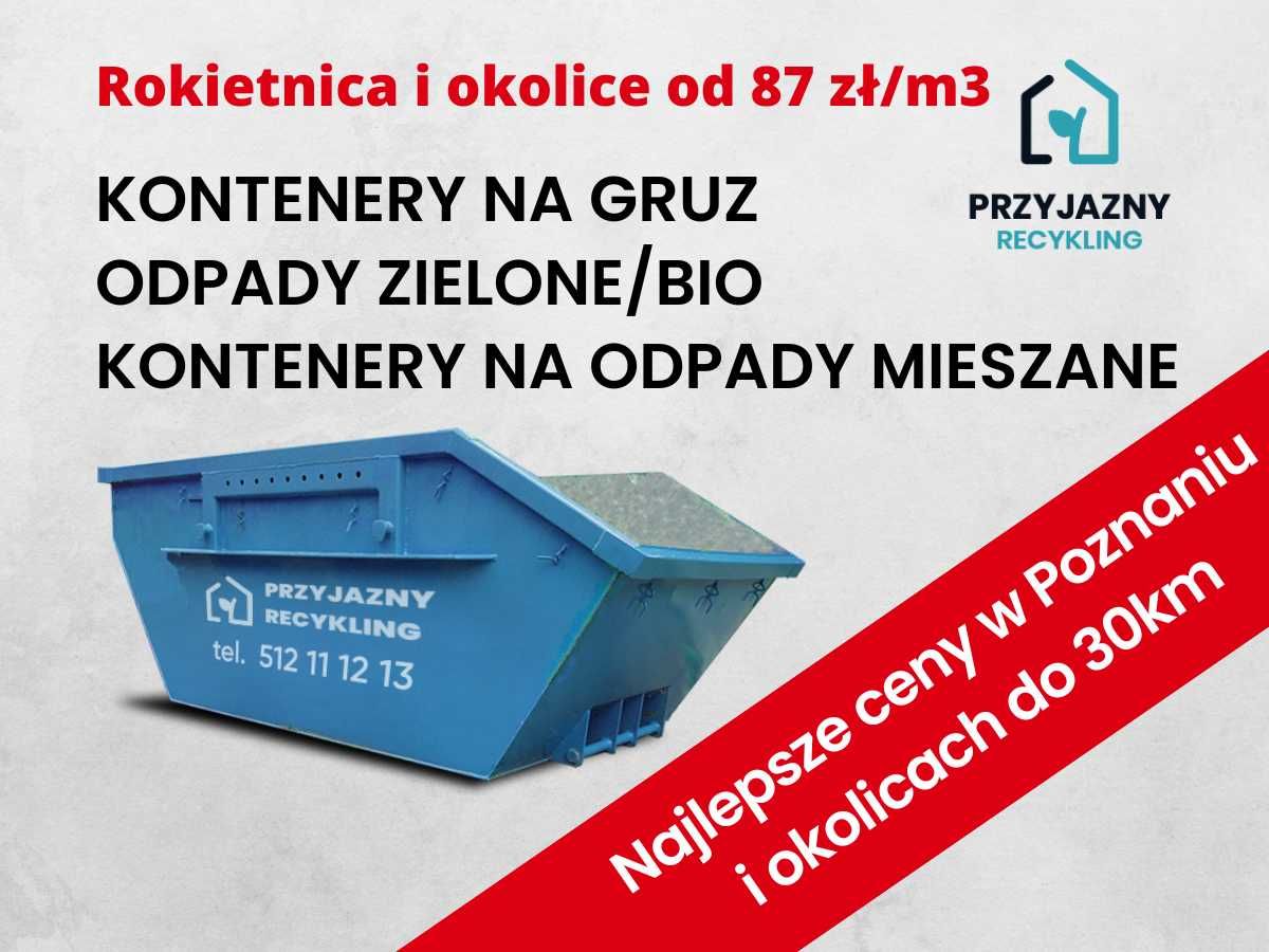 Najtańsze kontenery, gruz, odpady mieszane, bio, od 87zł/m3 Rokietnica