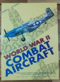 The Complete Book of World War II Combat Aircraft