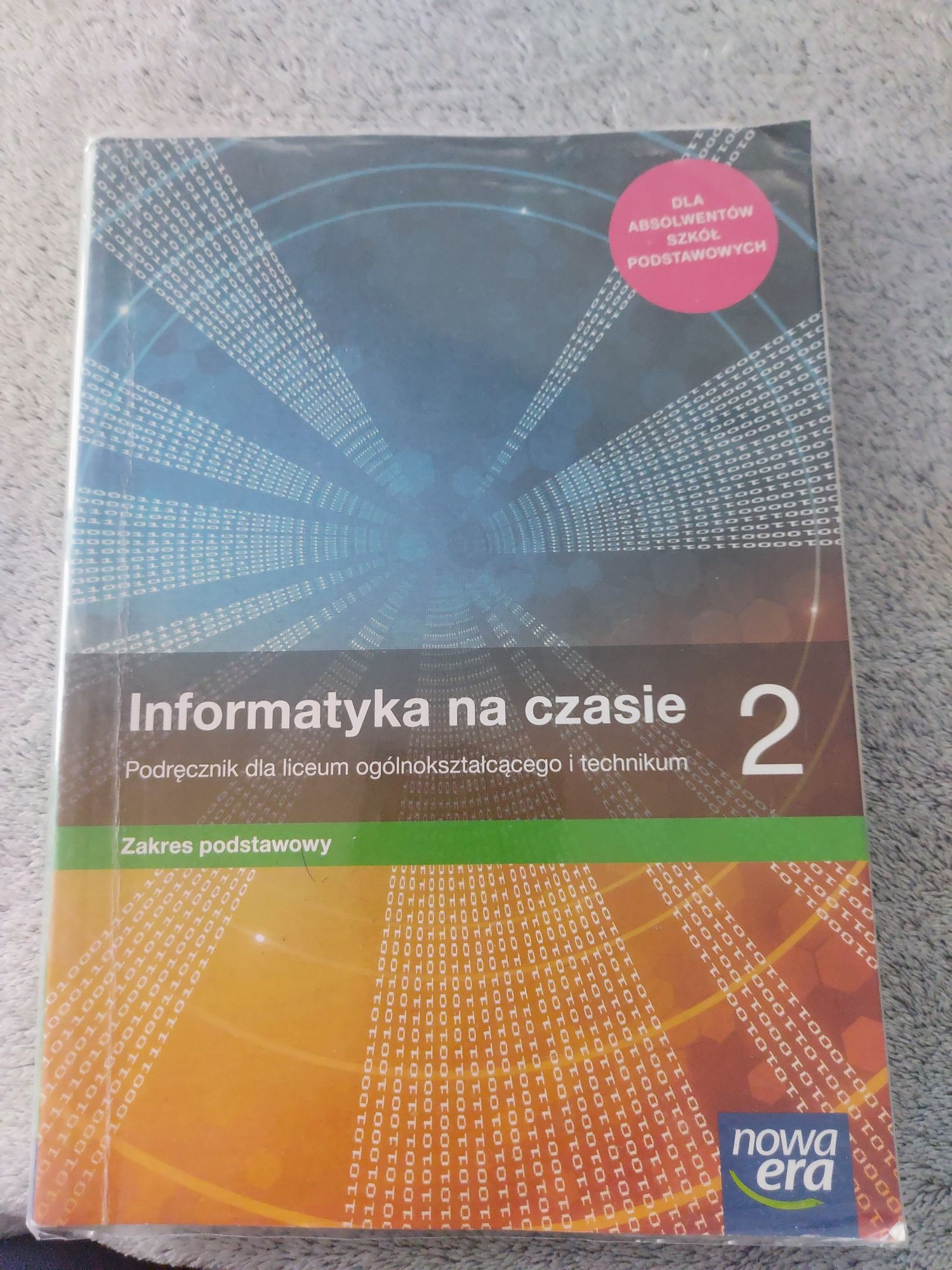 Informatyka na czasie 2 podręcznik do liceum I technikum