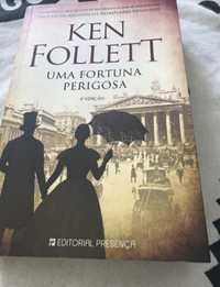 Uma fortuna perigosa - Ken Follett