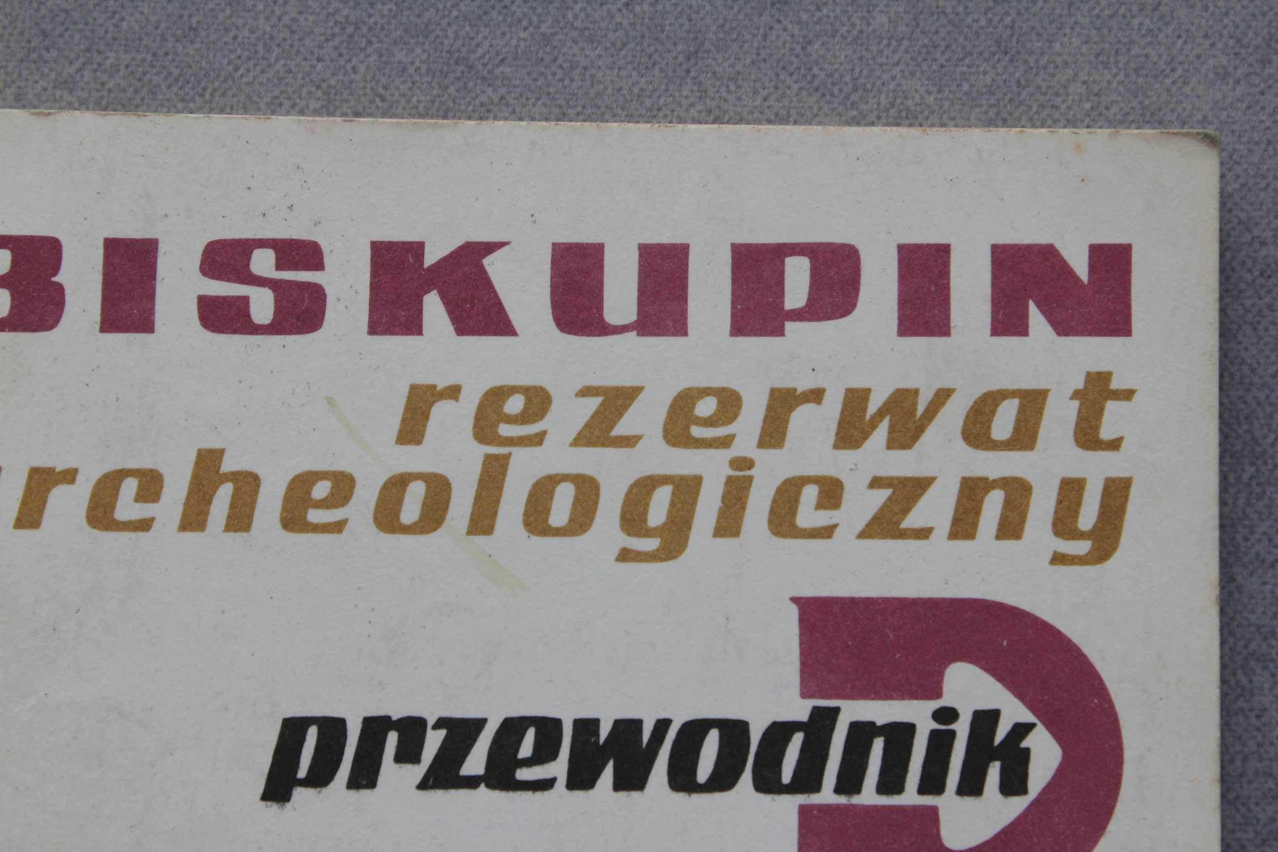 Biskupin Rezerwat archeologiczny W.  Zajączkowski Wyd. Poznańskie 1987