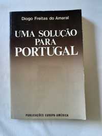 Livro Uma Solução para Portugal - Diogo Freitas do Amaral