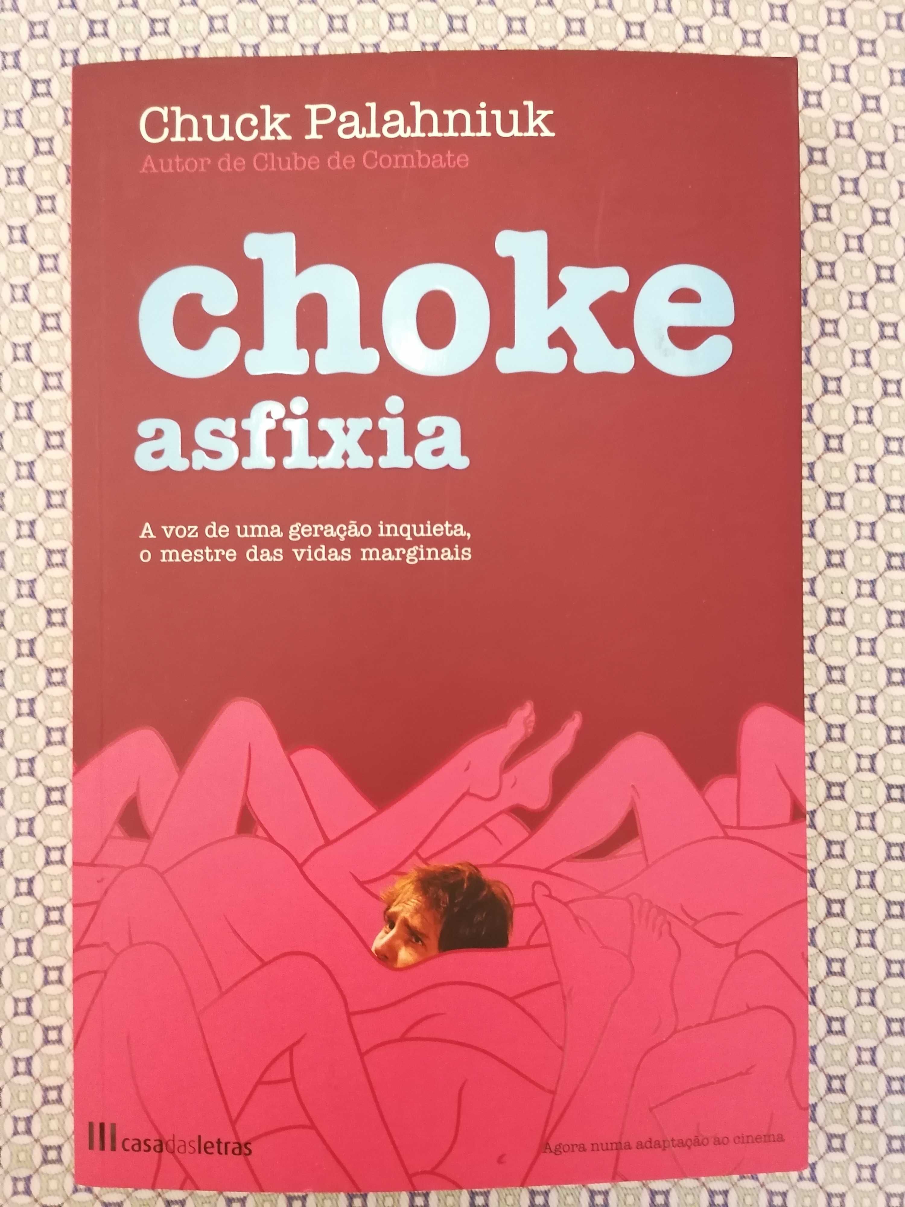 Livro: Choke, ASFIXIA.