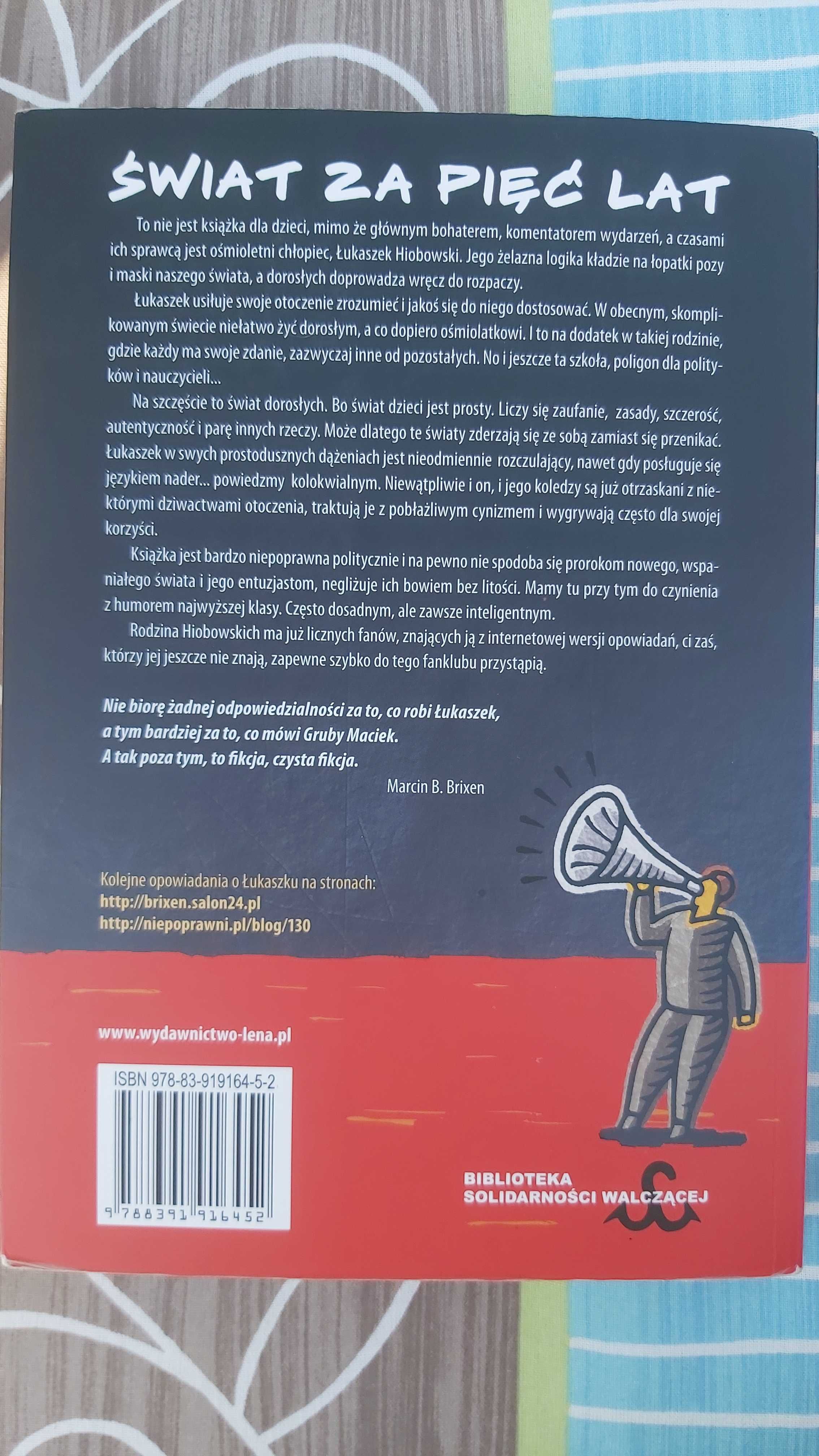 Marcin B. Brixen Świat za pięć lat.