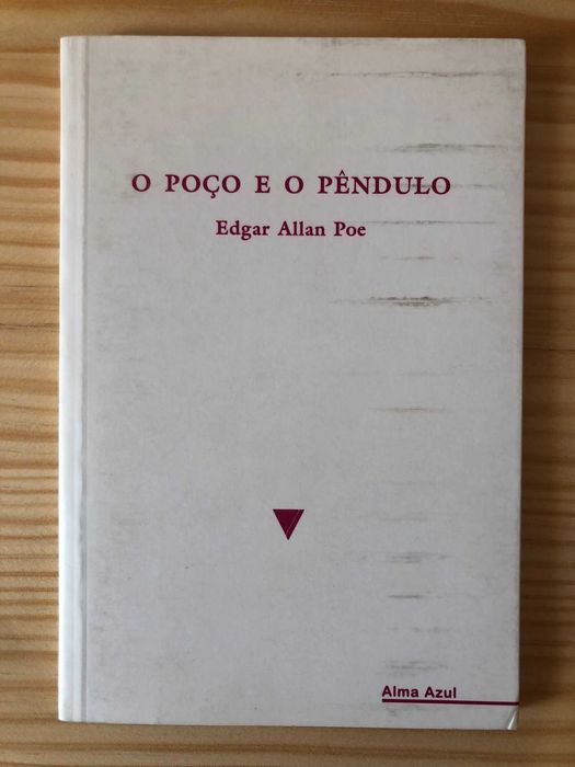 O Poço e o Pêndulo - Edgar Allan Poe
