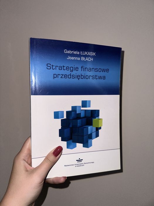 Joanna błach gabriela łukasik strategie finansowe przedsiebiorstwa