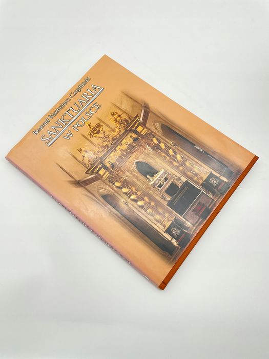 Sanktuaria W Polsce Konrad Kazimierz Czapliński C10488