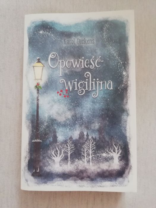 Opowieść wigilijna - Karol Dickens