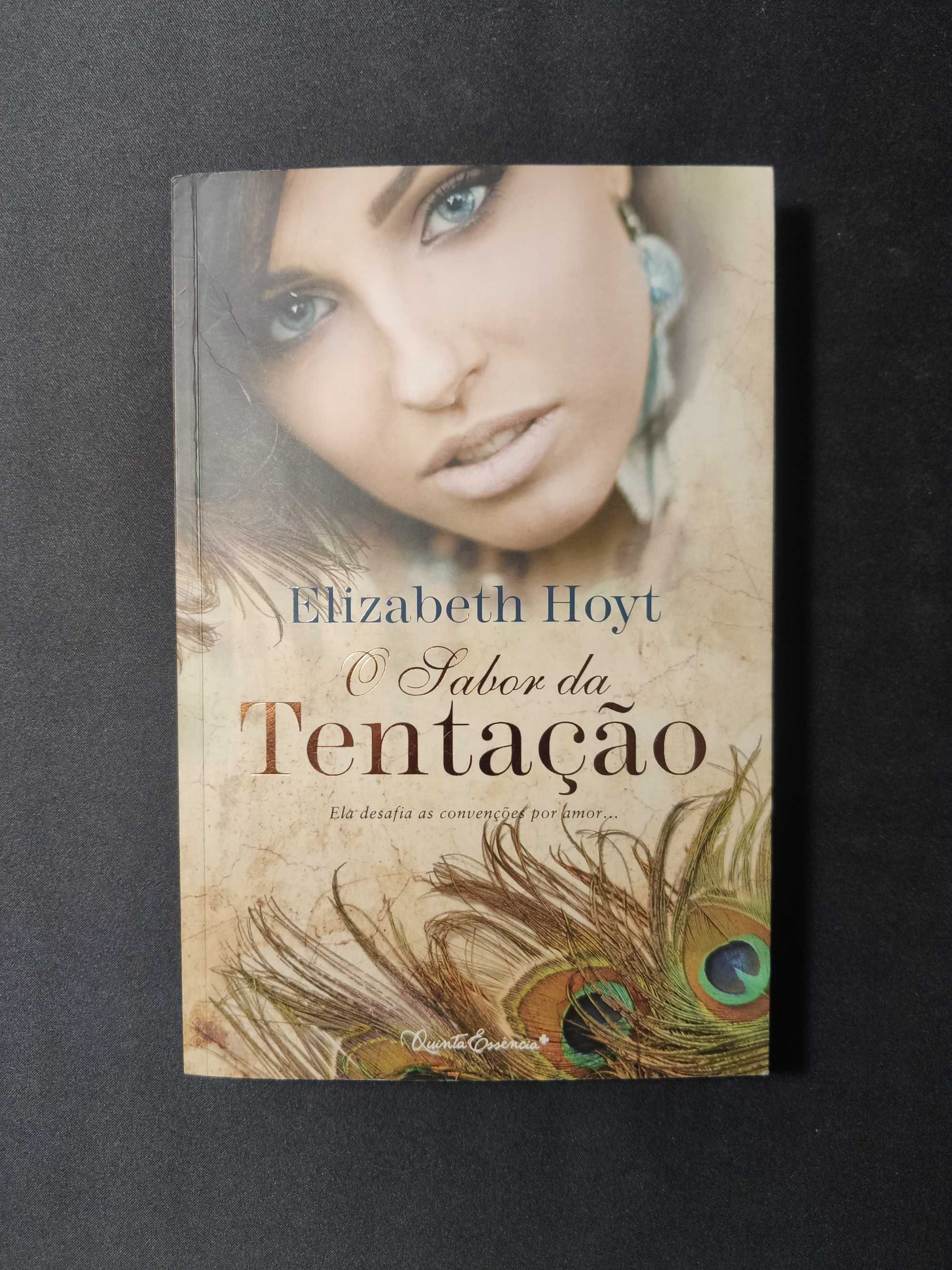 O Sabor da Tentação, A Lenda dos Quatro Soldados 1 - Elizabeth Hoyt