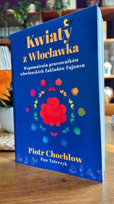Książka „Kwiaty z Włocławka” egz. olx/12