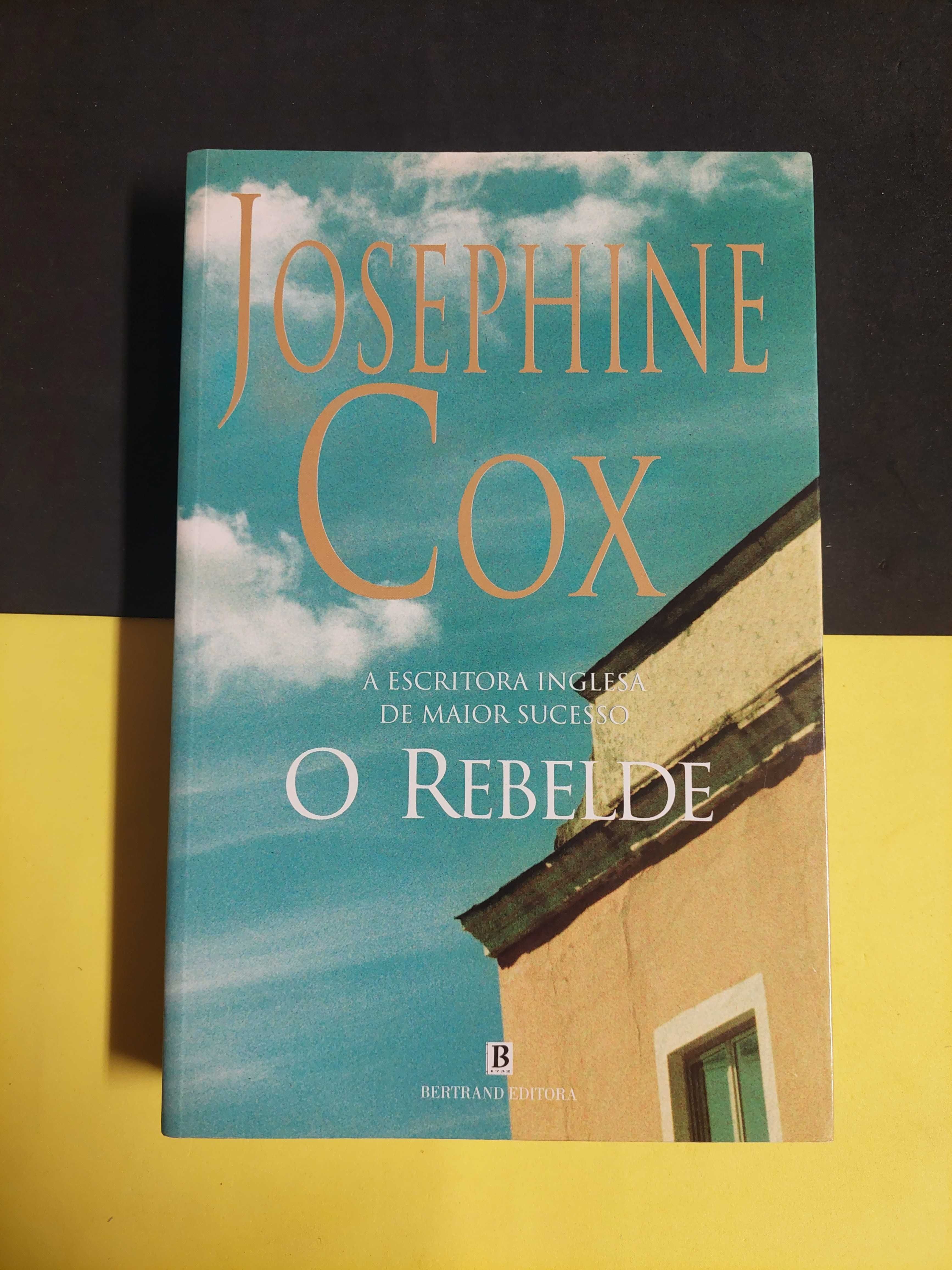 Josephine Cox - O Rebelde