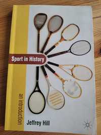 Sport in History. An introduction. Jeffrey Hill