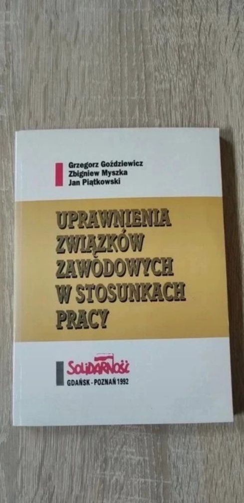 Książka prawo "Solidarność Uprawnienia związków zawodowych" Myszka