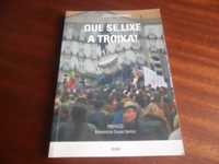 "Que se Lixe a Troika!" de João Camargo - 1ª Edição de 2013