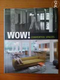Wow!: Converted Spaces Hardcover (Arquitectura)