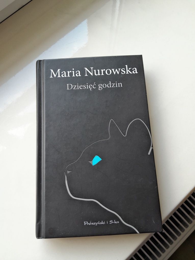 Maria Nurowska dziesięć godzin książka