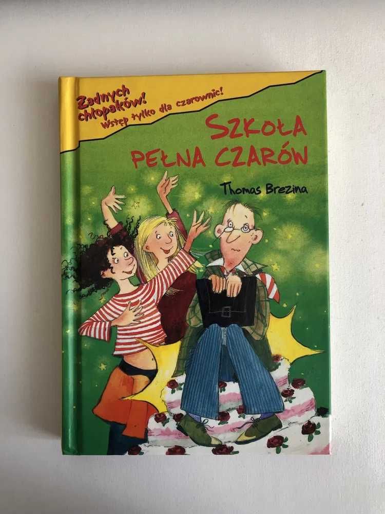 Thomas Brezina - Szkoła pełna czarów