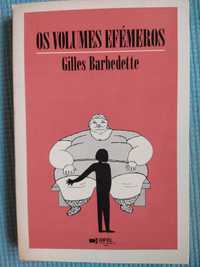 Os volumes efémeros - Gilles Barbedette