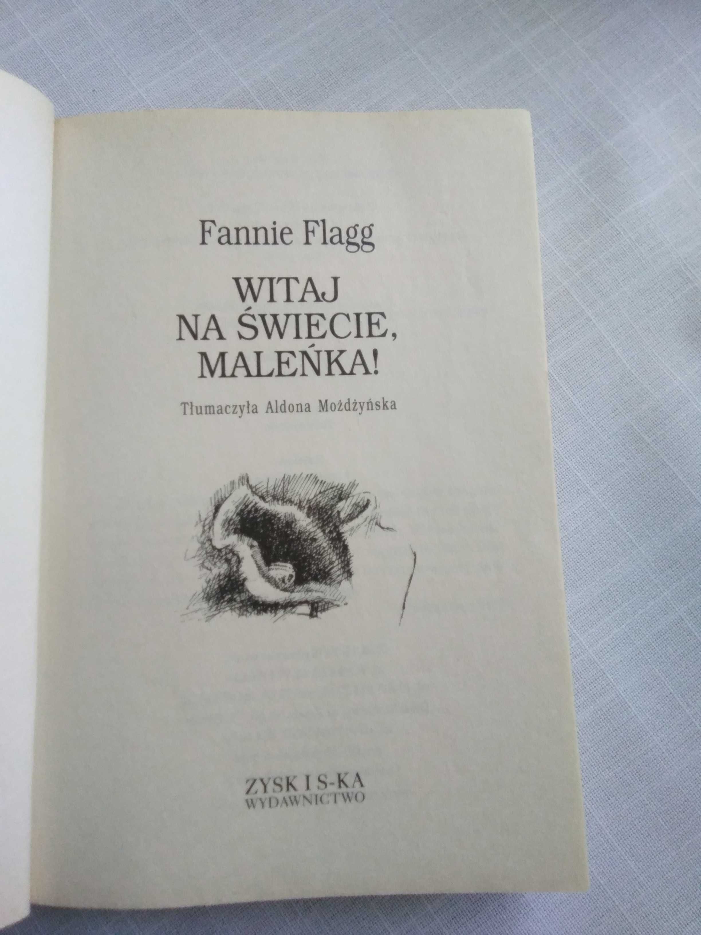 Witaj na świecie, maleńka! - Fannie Flagg