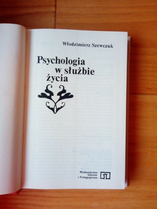 "Psychologia w służbie życia" Włodzimierz Szewczuk