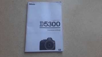 Instrukja obsługi aparatu Nikon d5300- papierowa