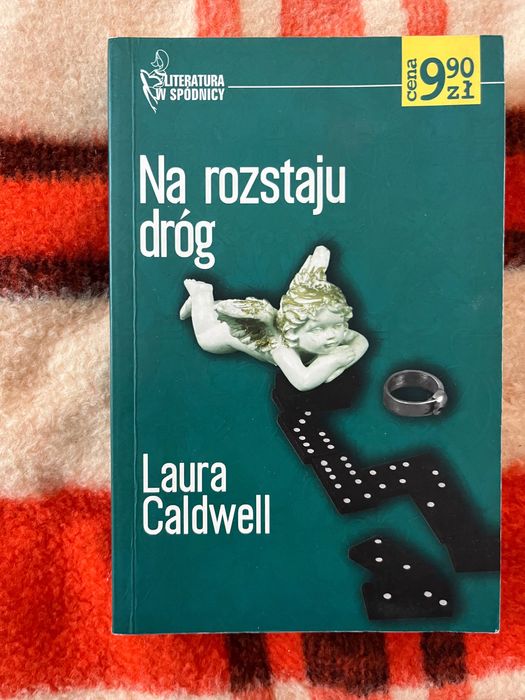 Laura Caldwell Na rozstaju drog