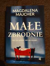 Małe zbrodnie Magdalena Majcher