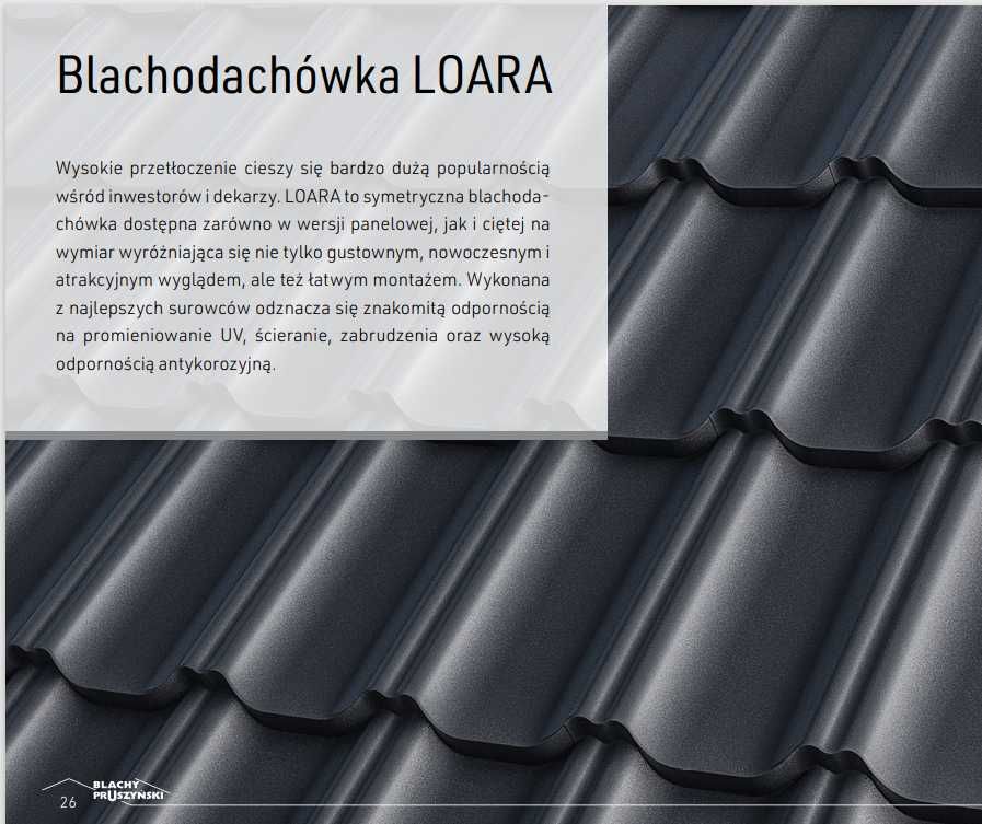 Blachodachówka LOARA BLACHYPRUSZYŃSKI Topmat 35 lat gw ' 31,30 brutto!