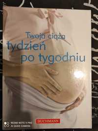 Książka Twoja ciąża tydzień po tygodniu