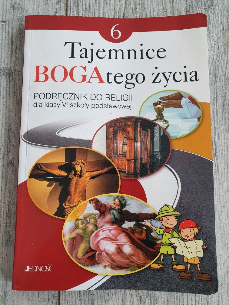 Tajemnice Boga tego życia. Podręcznik do Religi klasa 6 szkoła podstaw