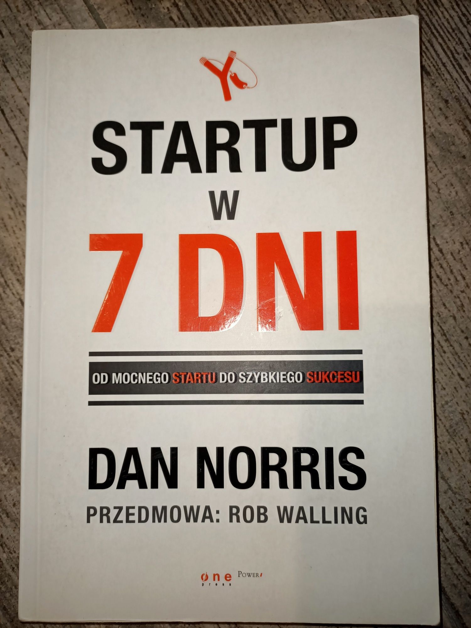 Startup w 7 dni Dan Norris