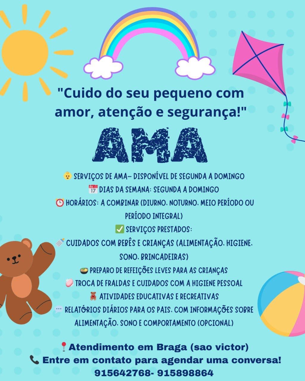 Cuidamos do seu pequeno com muito carinho