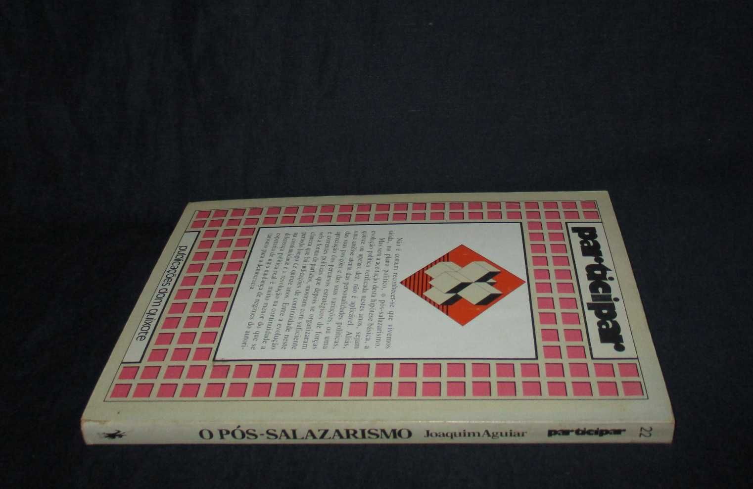 Livro O Pós Salazarismo 1974 a 1984 Joaquim Aguiar