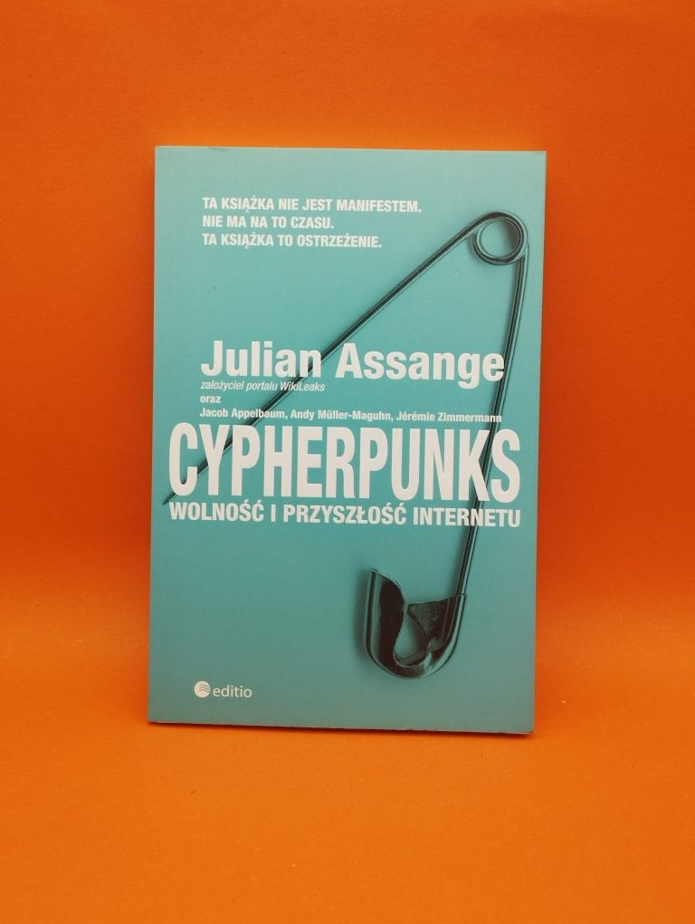 Julian Assange - Cypherpunks (Wolność i Przyszłość Internetu)