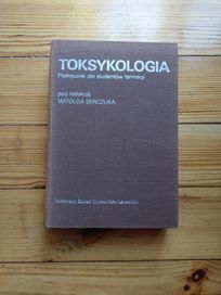 Toksykologia Podręcznik dla studentów farmacji pod red. Seńczuka PZWL