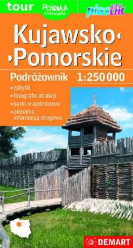 Kujawsko - pomorskie Podróżownik Mapa tur. 1:250 000 - praca zbiorowa