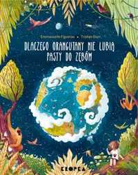 Dlaczego orangutany nie lubią pasty do zębów? - Emanuelle Figueras, P