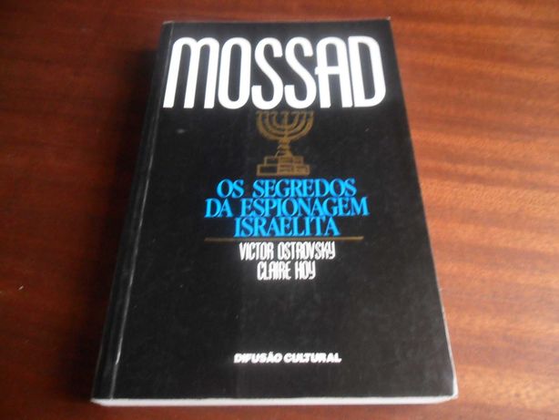 "Mossad - Os Segredos da Espionagem Israelita" de Victor Ostrovsky