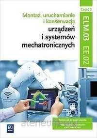 NOWA) Montaż uruchamianie i konserwacja urządzeń sys mech cz2 ELM.03