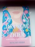 Jak cieszyć się życiem DrTalBen-Shahar