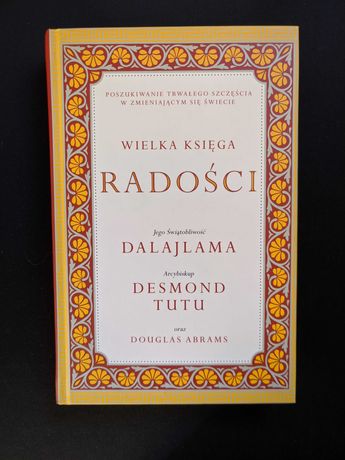 Wielka Księga Radości, Dalajlama, Desmond Tutu, Znak 2017