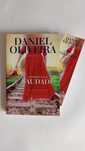 A Fórmula da saudade de Daniel Oliveira