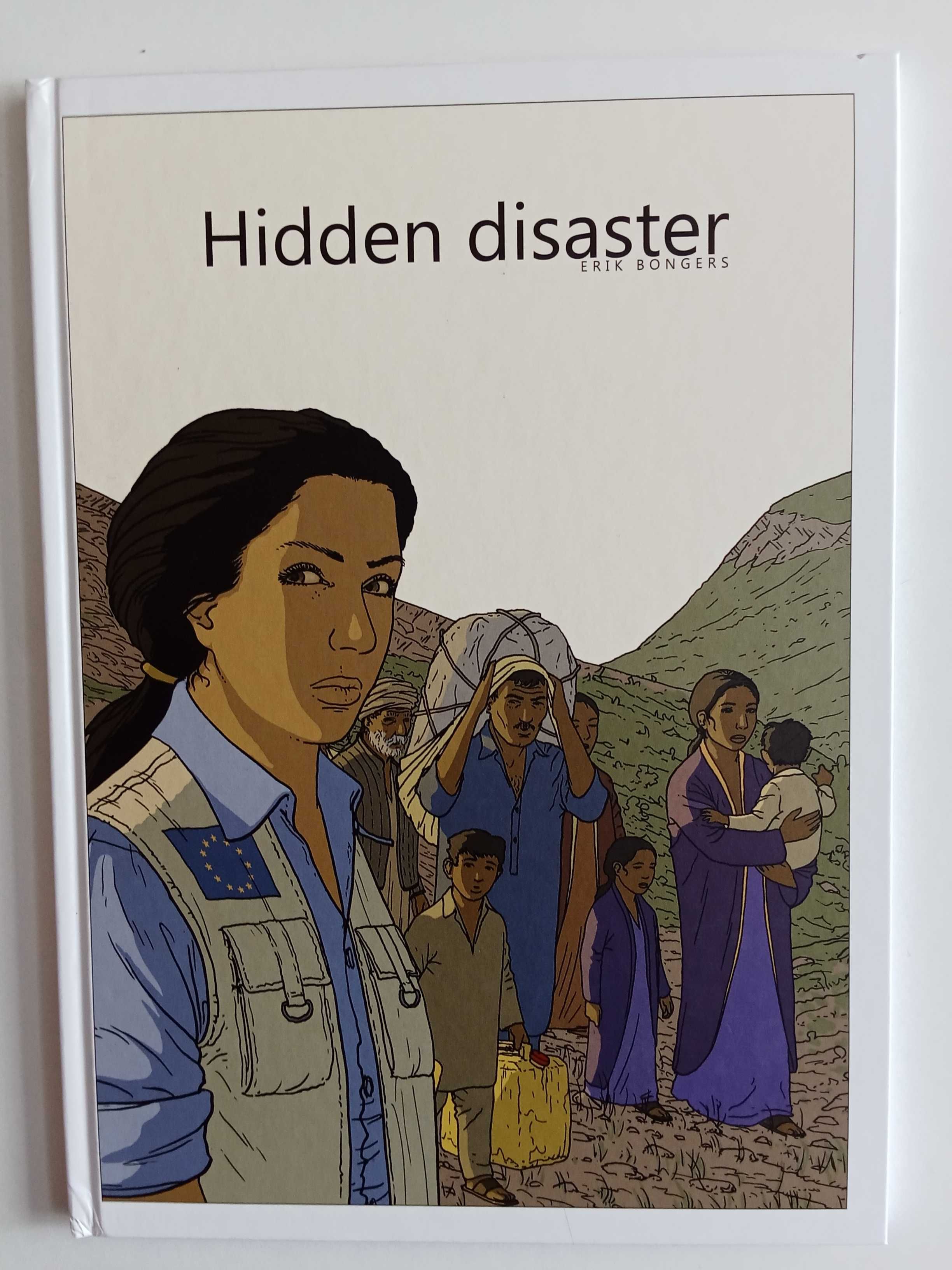 Erik Bongers - Hidden disaster