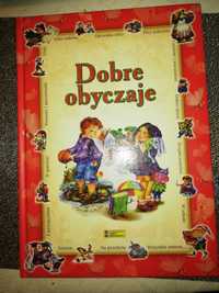 Dobre obyczaje - przepiękna książka dla dzieci