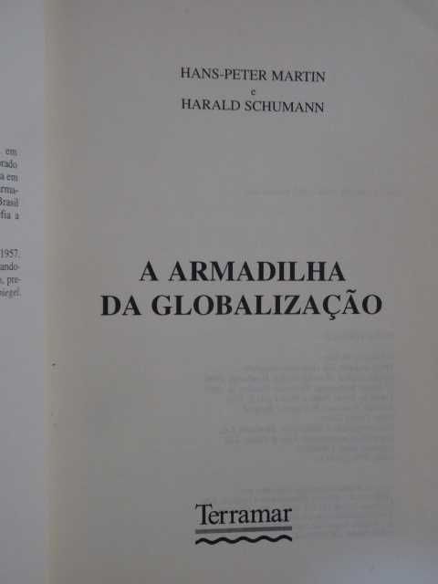 A Armadilha da Globalização de Harald Schumann e Hans Martin - 1ª Edi.