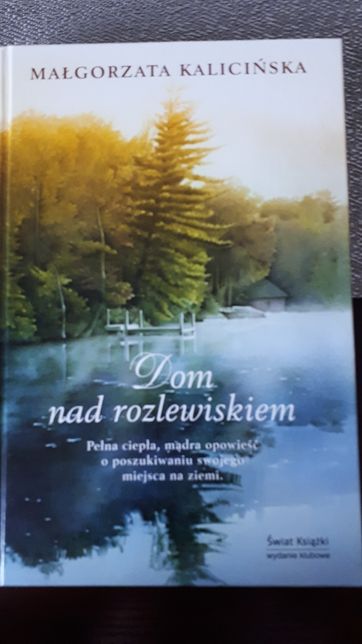 Książka "Dom nad rozlewiskiem "
