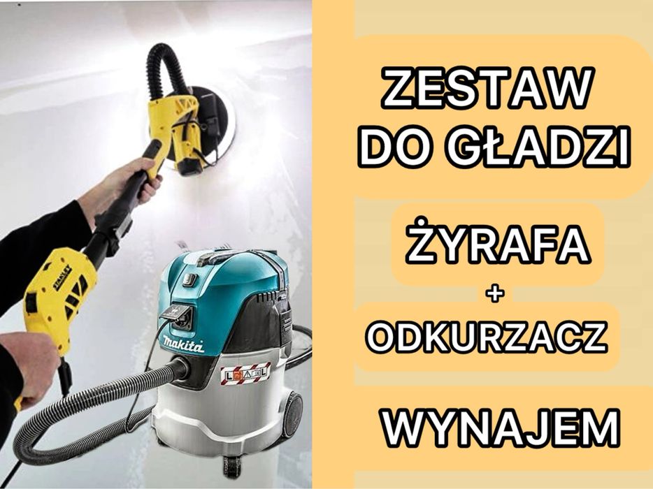 Zestaw do gładzi - ŻYRAFA, ODKURZACZ- WYNAJEM - Zabrze, Gliwice, Bytom