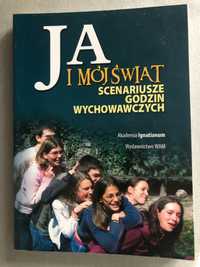 Ja i mój świat - scenariusze godzin wychowawczych