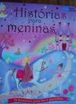 Histórias Para Meninas - 20 Histórias Para Ler e Partilhar